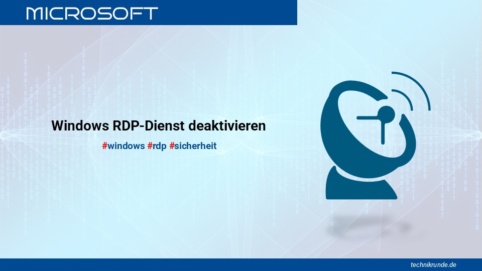 Windows RDP-Dienst deaktivieren